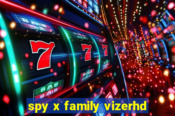 spy x family vizerhd